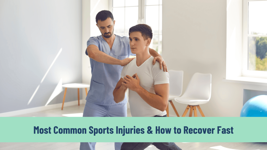 Common Sports Injuries and how to recover fast